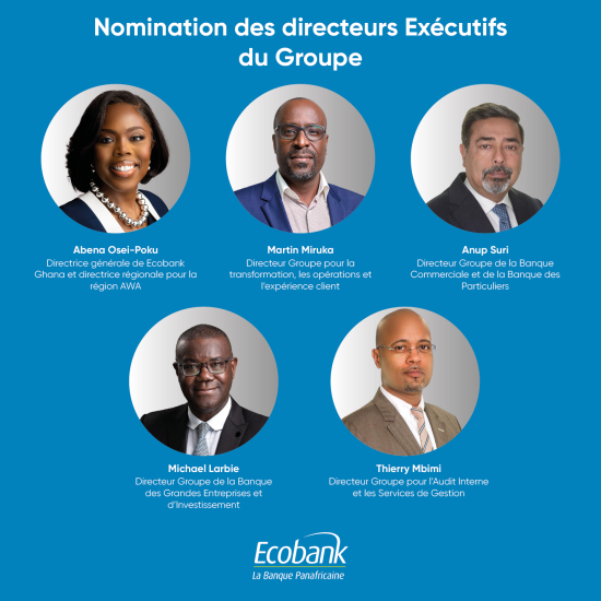 Le Groupe Ecobank renforce son équipe de direction avec des nominations stratégiques